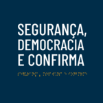 Manifesto Segurança, Democracia e Confirma critica punitivismo, vigilância desmedida e vieses algorítmicos de raça e gênero na segurança pública